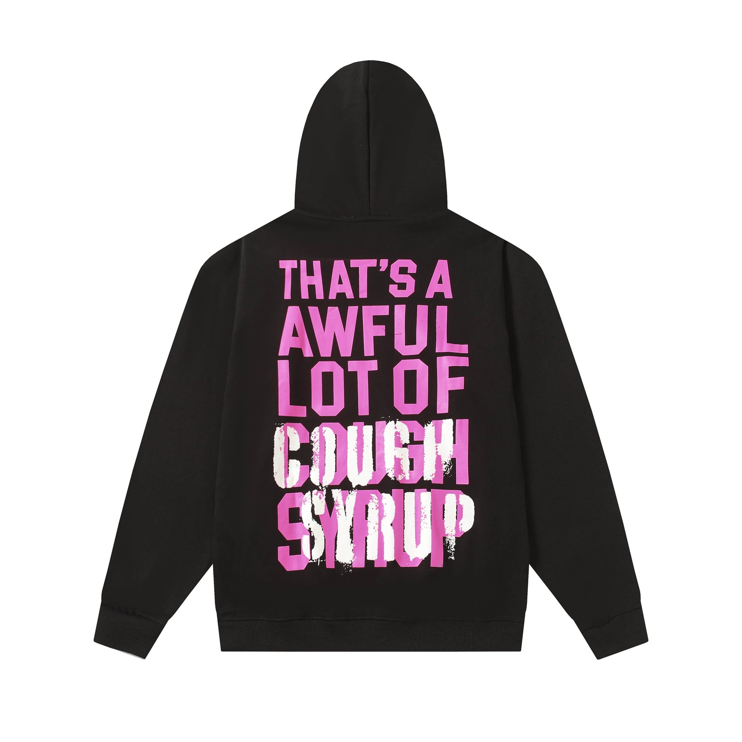 That's A Awful Lot Of Cough Syrup Classic Hoodie