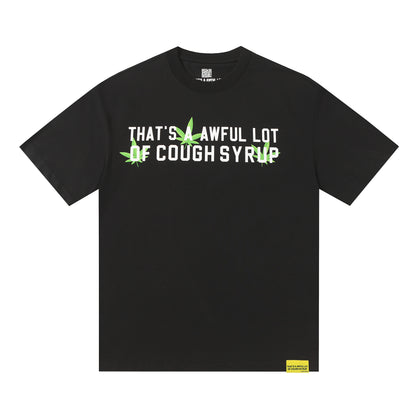 That's A Awful Lot Of Cough Syrup T-Shirt