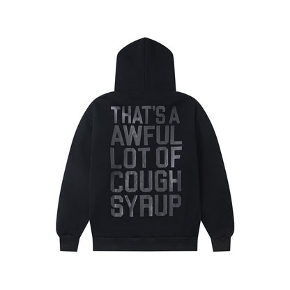 That's A Awful Lot Of Cough Syrup Classic Hoodie
